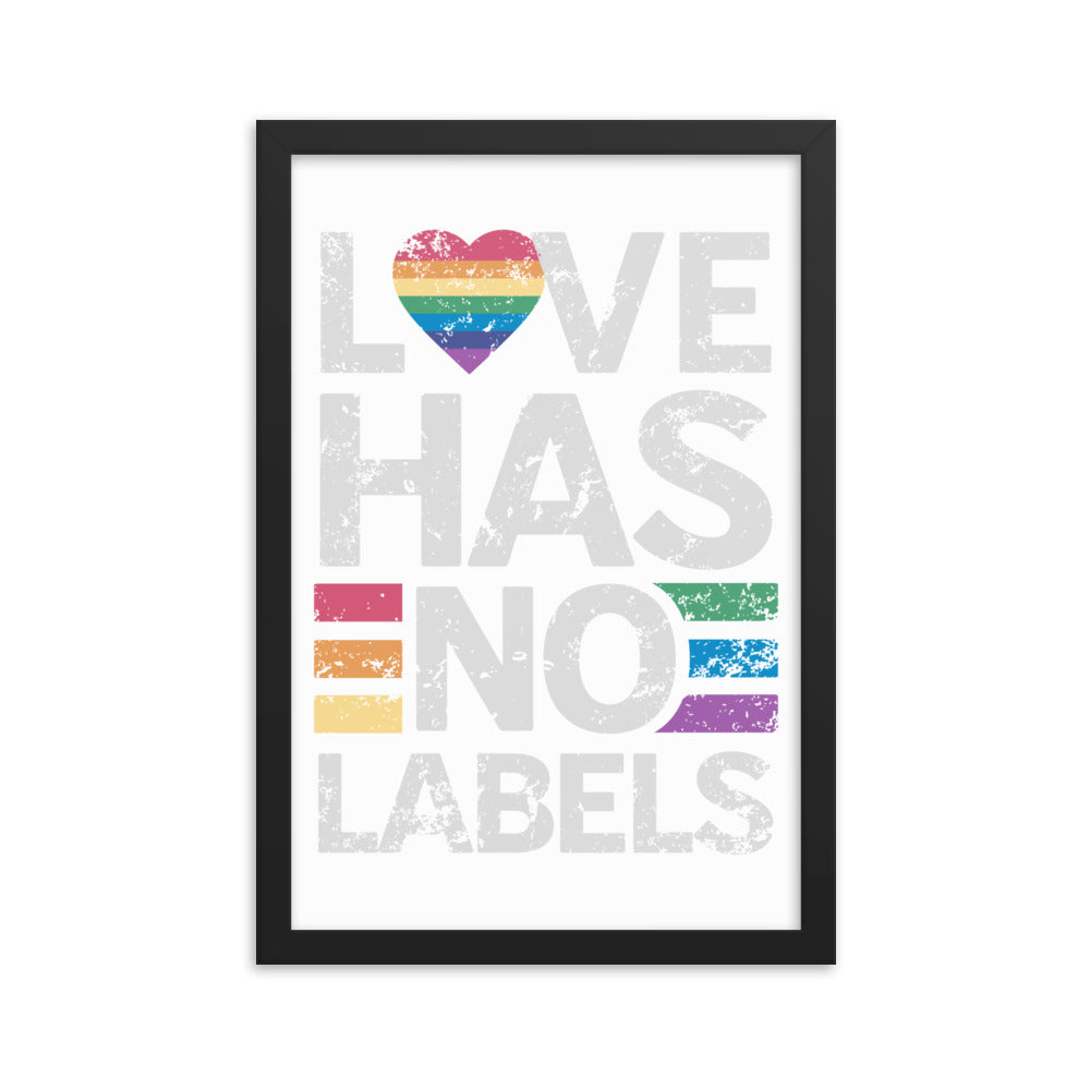 Love has no Labels Framed Poster