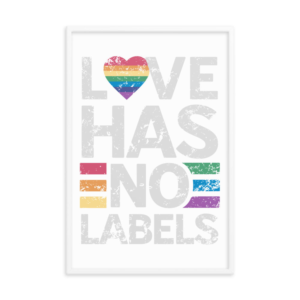 Love has no Labels Framed Poster