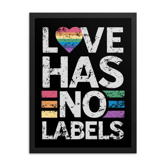 Love has no Labels Black Framed Poster