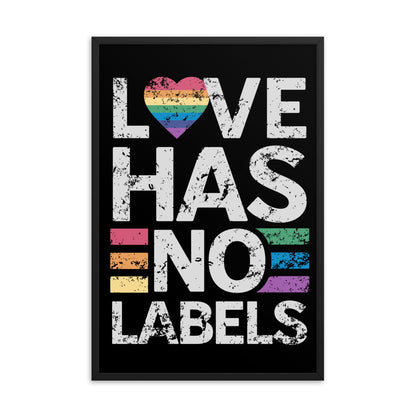 Love has no Labels Black Framed Poster